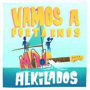 Alkilados - Vamos A Portarnos Mal.jpeg